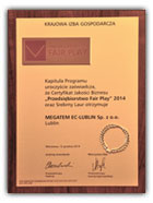 Certyfikat Przedsiębiorstwo Fair Play 2014 dla Megatem EC-Lublin